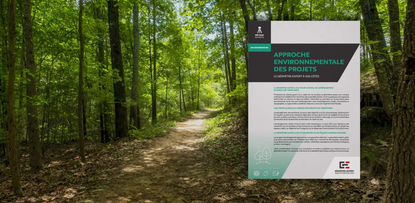 Les géomètres-experts vous accompagnent face aux enjeux environnementaux